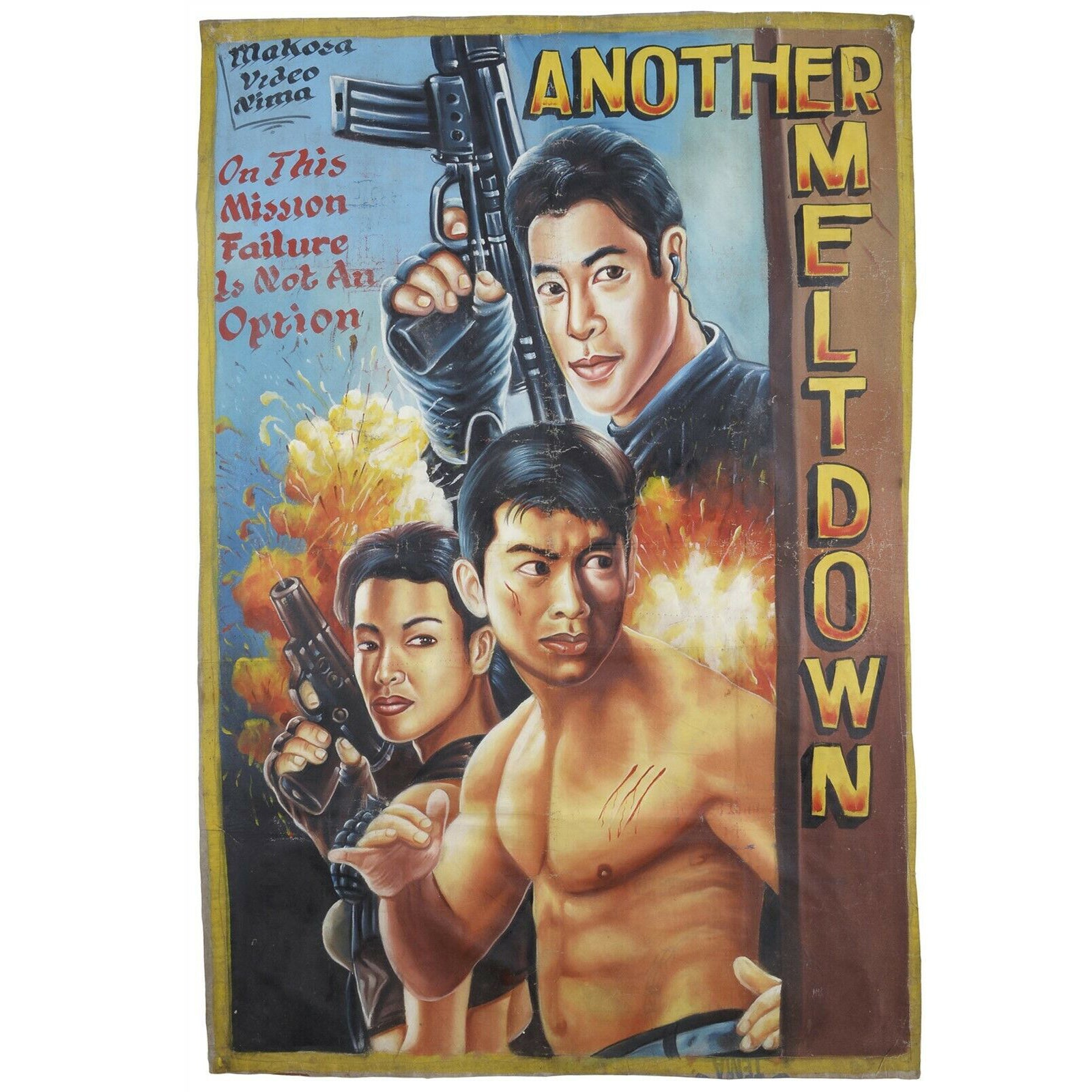 Another meltdown movie poster hand painted in Ghana for the local cinema art